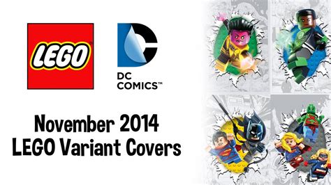 DC Comics November 2014 LEGO Variant Covers YouTube