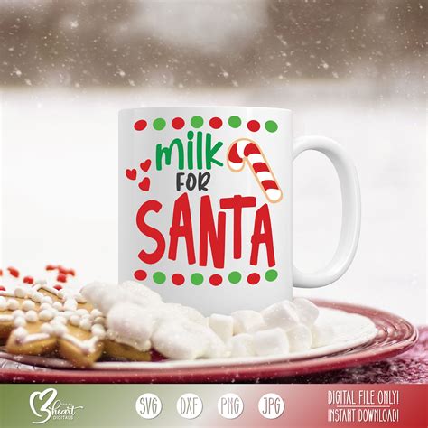 Milk For Santa Christmas Mug Svg Santa Milk And Cookie Svg Etsy