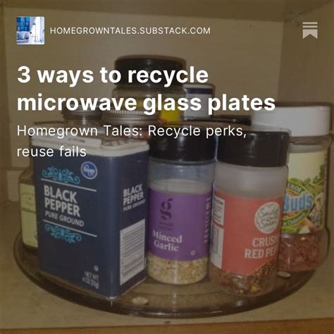 3 Ways To Recycle Microwave Glass Plates