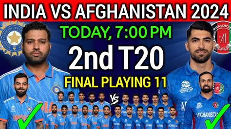 India Vs Afghanistan 2nd T20 Match 2024 Ind Vs Afg 2nd T20 Playing 11