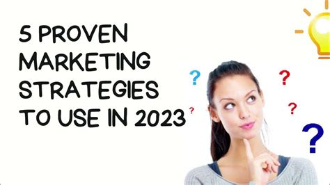 5 Proven Marketing Strategies To Use In 2023 Youtube