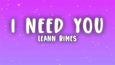 Leann Rimes I Need You Lyrics I Need You Like Water Like Breath