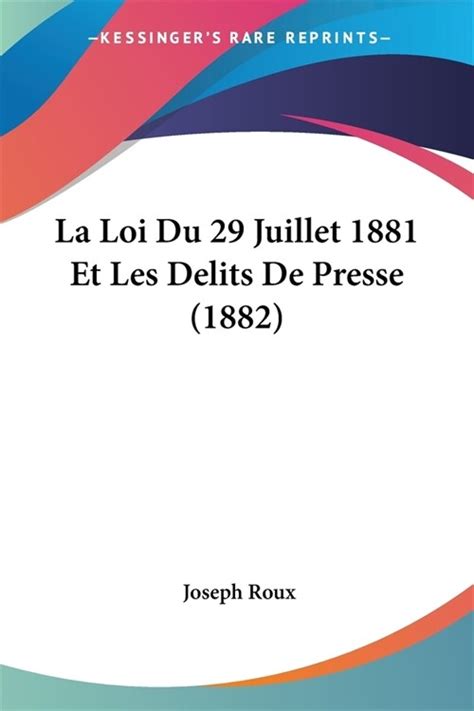 알라딘 La Loi Du 29 Juillet 1881 Et Les Delits De Presse 1882 Paperback