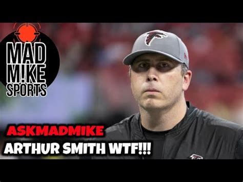 Atlanta Falcons Arthur Smith PLAY CALLING Should Be STRIPPED YouTube