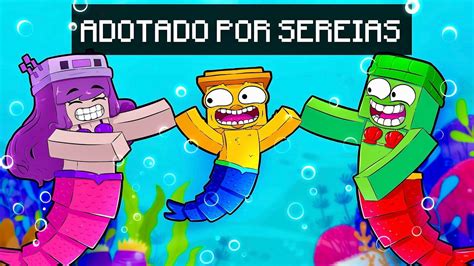 Fui Adotado Por Sereias No Minecraft Youtube