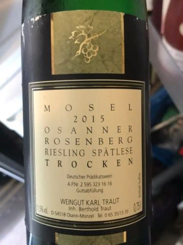 Karl Traut Osanner Rosenberg Riesling Sp Tlese Trocken Vivino