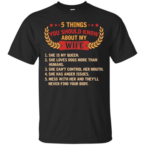 5 Things You Should Know About My Wife T Shirt