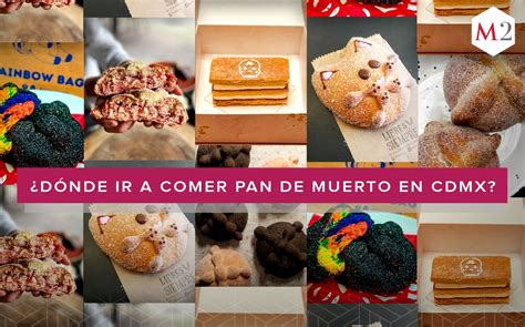 D Nde Comer Pan De Muerto En Cdmx Grupo Milenio