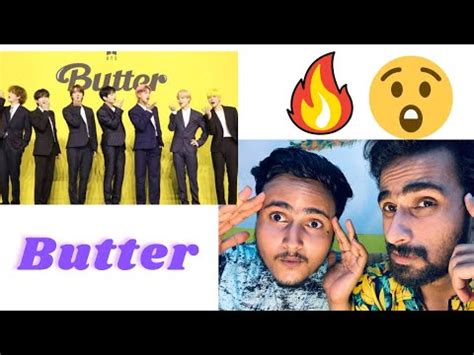 INDIAN REACTION To BTS BTS EE Butter Official MV YouTube