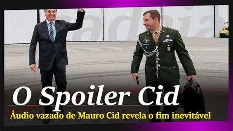 Áudio de Mauro Cid Spoiler YouTube