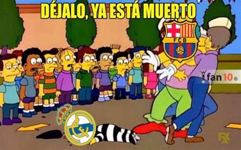 Los Mejores Memes Del Madrid Bar A De La Copa Del Rey