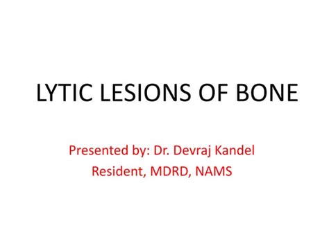Lytic Lesions Of Bone Ppt