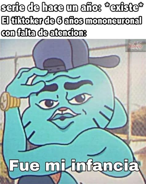 Fue Mi Infancia Meme Subido Por Junior 3DS Y Mas Memedroid