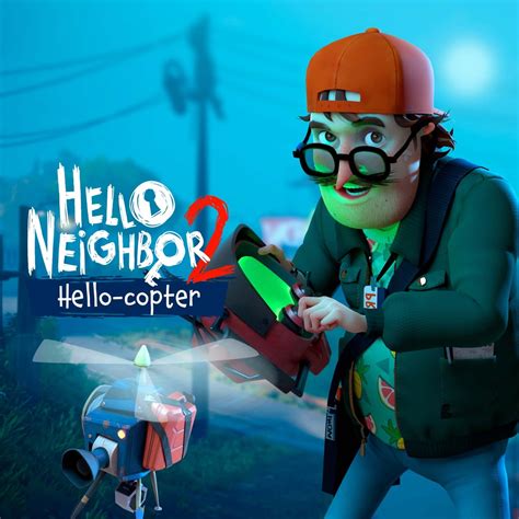 Hello Neighbor Hello Copter