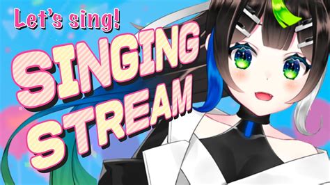 歌枠 】うたを！うたうよ！ Singing Stream【 Vtuber 88nia 】 Youtube