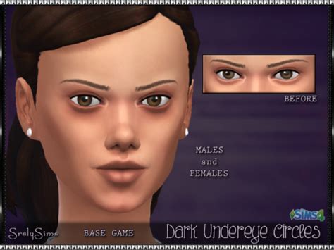 Dark Undereye Circles – SrslySims