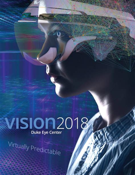 Duke Eye Center Vision 2018 By Duke Eye Center Vision Magazine Issuu