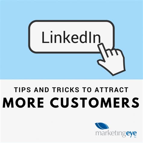 Tips And Tricks To Attract More Customers On Linkedin