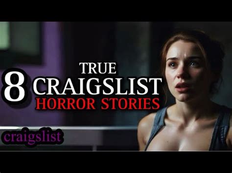 True Creepy Craigslist Horror Stories Scarystories Ambient