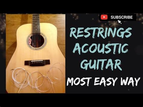 How To Change Acoustic Guitar Strings YouTube