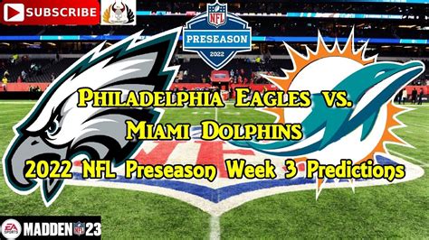 Philadelphia Eagles Vs Miami Dolphins Nfl Preseason Week