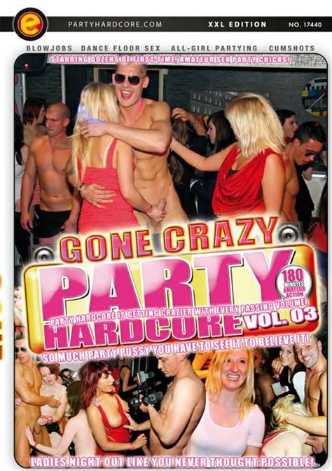 Party Hardcore Gone Crazy Vol 3 By Eromaxx HotMovies