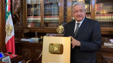 Es Prepotente Y Autoritaria Amlo Se Lanza Contra Youtube La Verdad