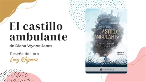 Howl S Moving Castle El Castillo Ambulante Sinopsis Y Rese A Del