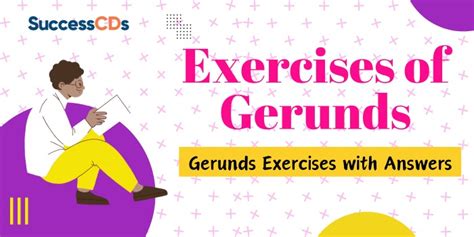 Exercises of Gerunds | Gerunds Exercises with Answers