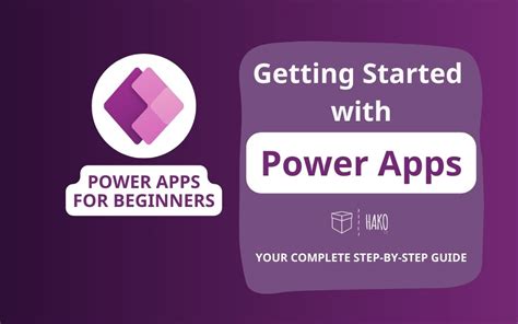 Getting Started With Power Apps Your Complete Step By Step Guide