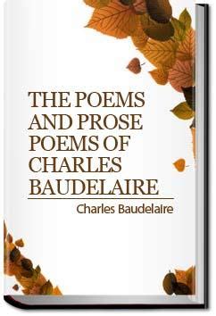 The Poems and Prose Poems of Charles Baudelaire | Charles Baudelaire ...