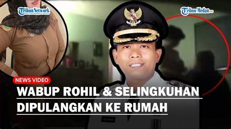 Kepergok Enak Enak Wabup Rohil Selingkuhannya Dipulangkan Ke Rumah