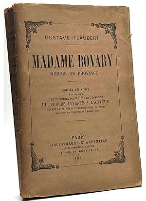 Madame Bovary Moeurs Province Edition Definitive De Gustave Flaubert