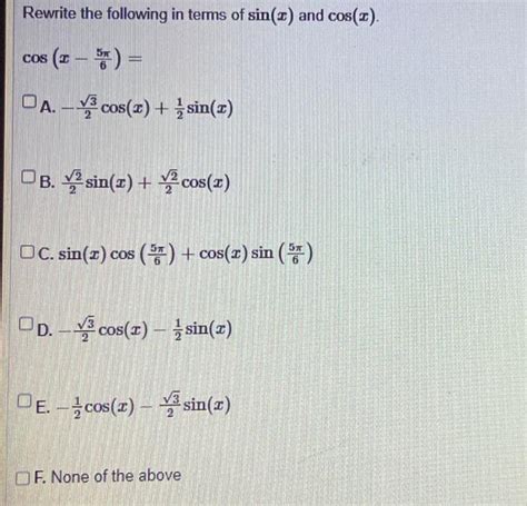 Solved A Cos X Sin X B Cos X Sin X C Chegg