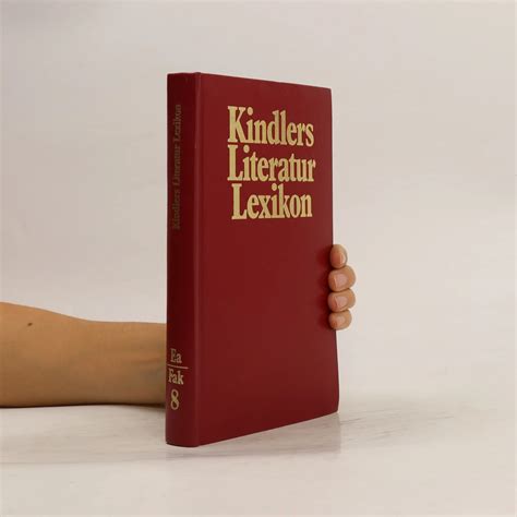 Kindlers Literatur Lexikon 8 Kolektiv Knihobot Cz