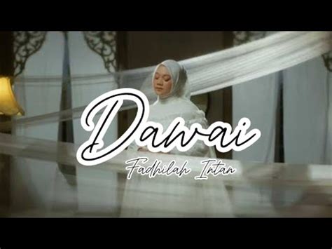 Lirik Lagu Dawai Fadhilah Intan Dawai Lirik Dawai Liriklagu