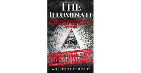 The Illuminati Conspiracy Theories Surrounding The Secret Cult S Laws