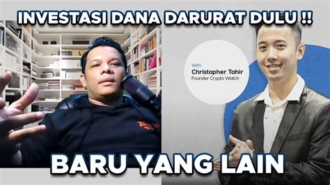 Investasi Dana Darurat Dulu Baru Yang Lain Christopher Tahir Youtube