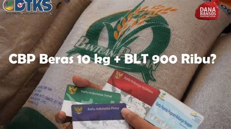 Info Bansos Beras 10 Kg Turun Bareng BLT Rp900 Ribu Tanggal Pencairan