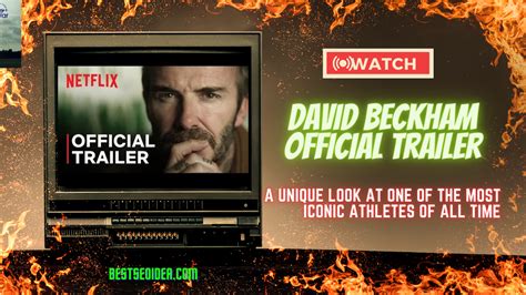 David Beckham Documentary Series on Netflix: A unique look at one of ...