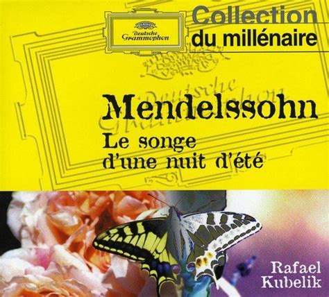 Mendelssohn A Midsummer Night S Dream Weber Overtures Rafael