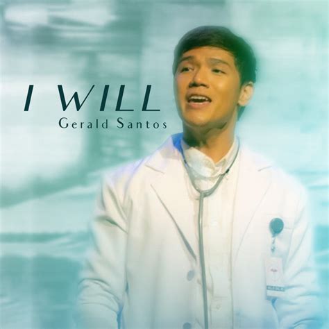 I Will Single By Gerald Santos Spotify