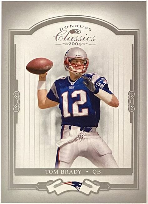Tom Brady 2004 Donruss Classics New England Patriots Football Card