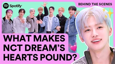 Nct Dream Spotify Nct Dreams Heart Pounded The Most For What