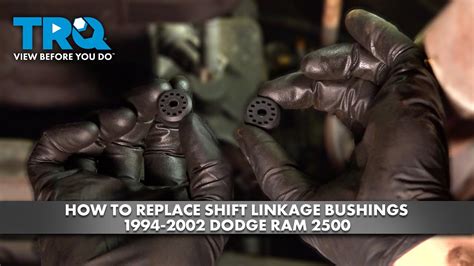 How To Replace Shift Linkage Bushings 1994 2002 Dodge Ram 2500 Youtube