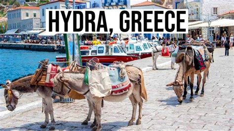 Hydra The Greek Island Where Cars Are Banned Youtube