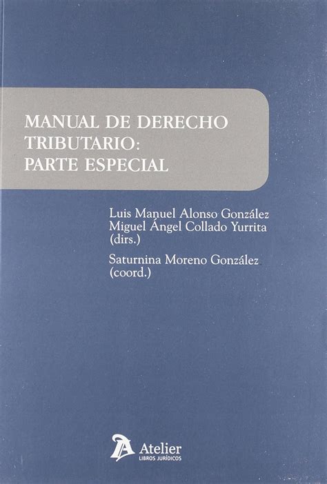 Amazon Manual De Derecho Tributario Parte Especial Manuales