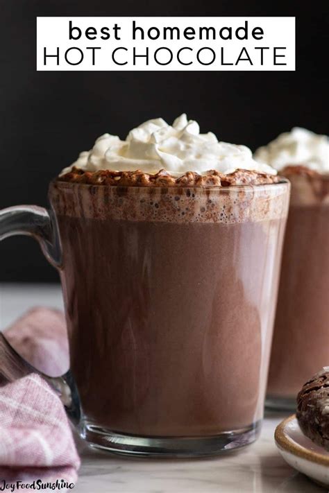 Homemade Hot Chocolate Recipe Hot Cocoa Artofit