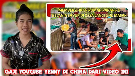 Gaji Youtube Yenny Di China Terbaru Dari Video Aktivitas Pagi Hari