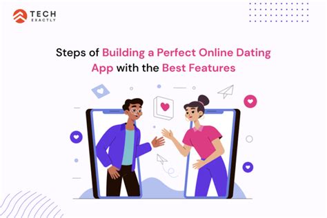 Build Your Own Dating App With Best Features Detailed Guide